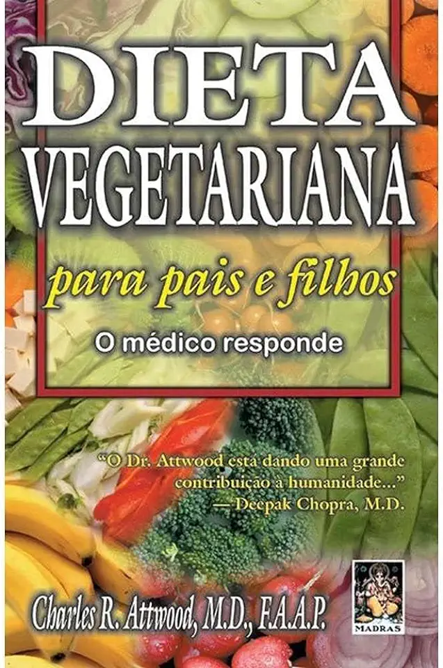 Capa do Livro Dieta Vegetariana para Pais e Filhos - Charles R. Attwood