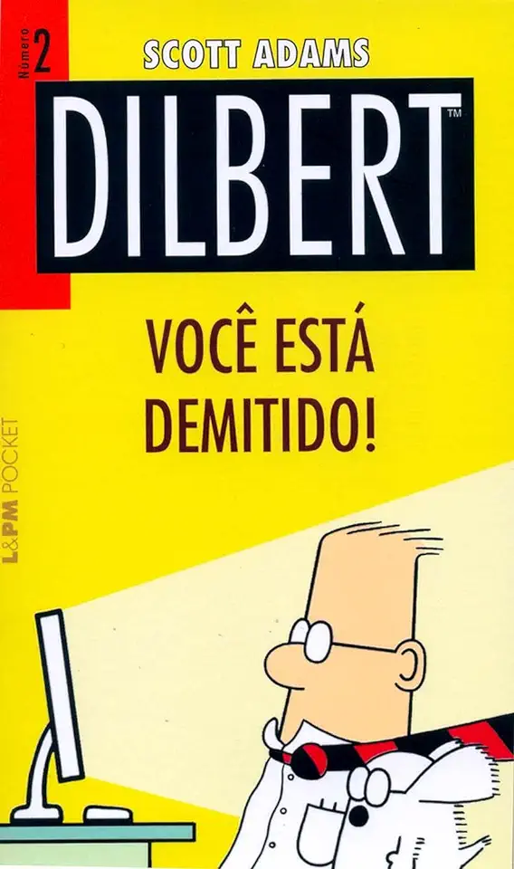 Capa do Livro Dilbert - Você Está Demitido! - Scott Adams