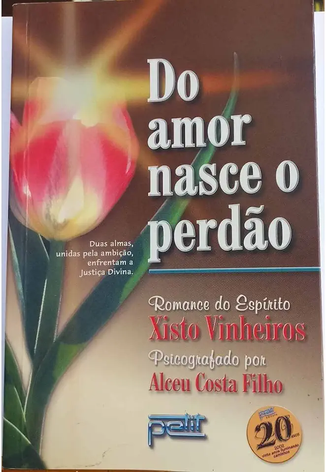 Capa do Livro Do Amor Nasce o Perdão - Alceu Costa Filho