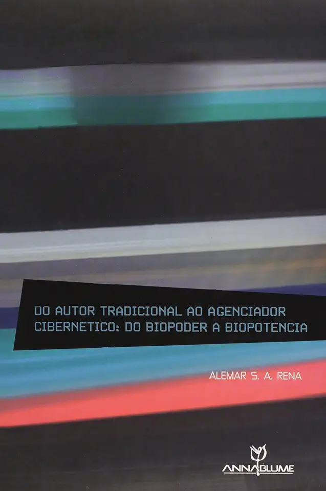 Capa do Livro Do Autor Tradicional ao Agenciador Cibernético - Alemar S. A. Rena