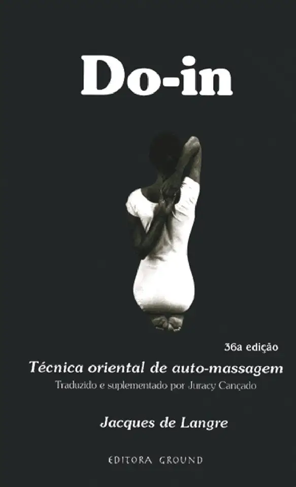 Capa do Livro Do-in - Técnica Oriental de Auto-massagem - Jacques de Langre