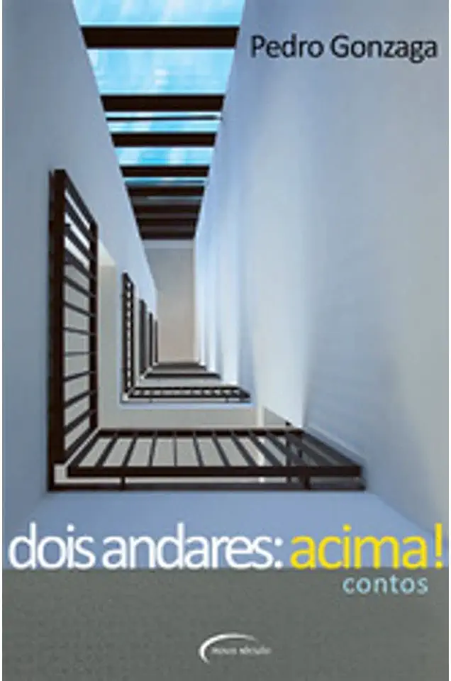 Capa do Livro Dois andares: acima - Pedro Gonzaga