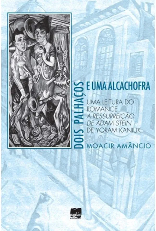 Capa do Livro Dois Palhaços e uma Alcachofra - Moacir Amâncio