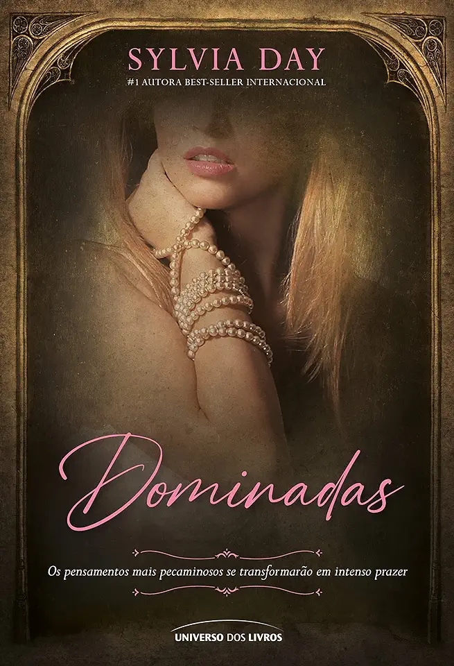 Capa do Livro Dominadas - Sylvia Day