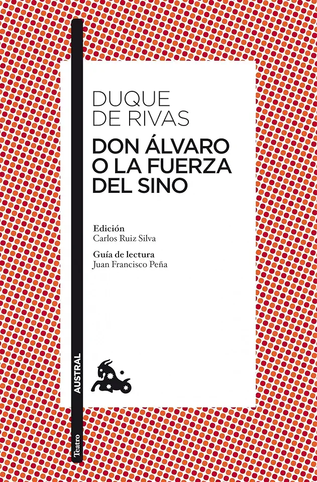 Capa do Livro Don Alvaro o La Fuerza del Sino - Duque de Rivas