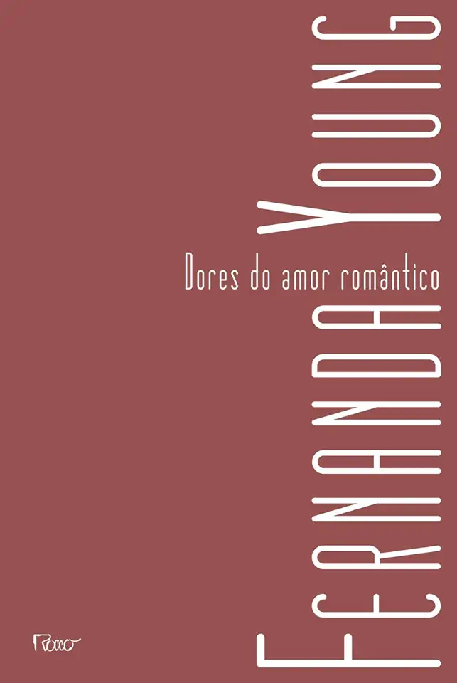 Capa do Livro Dores do Amor Romântico - Fernanda Young