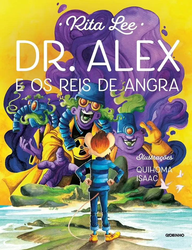 Capa do Livro Dr. Alex e os Reis de Angra - Rita Lee