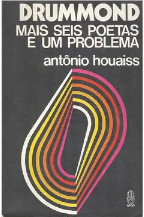 Capa do Livro Drummond Mais Seis Poetas e um Problema - Antônio Houaiss