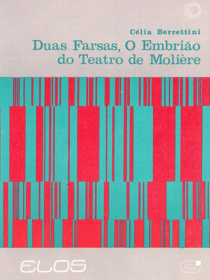 Capa do Livro Duas Farsas, o Embrião do Teatro de Molière - Célia Berrettini