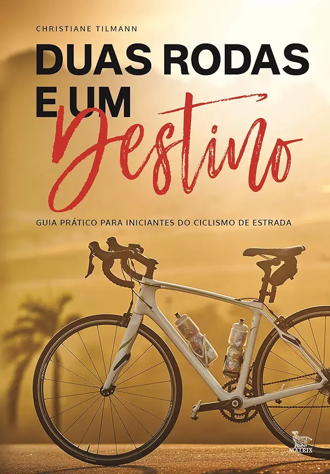 Capa do Livro Duas rodas e um destino - Tilmann, Christiane