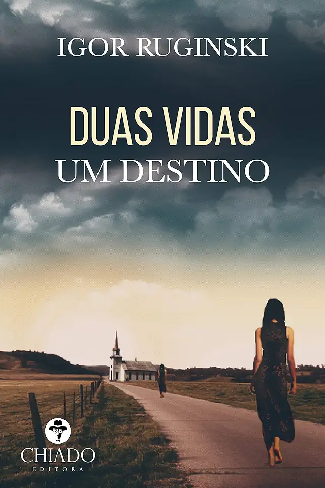 Capa do Livro Duas Vidas Um Destino - Ruginski, Igor