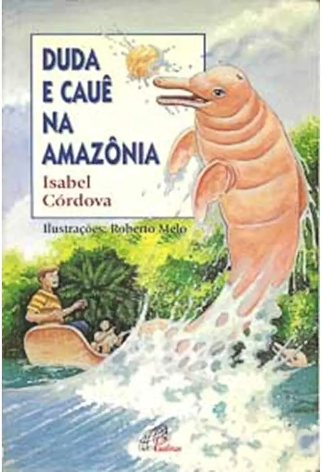 Capa do Livro Duda e Cauê na Amazônia - Isabel Córdova