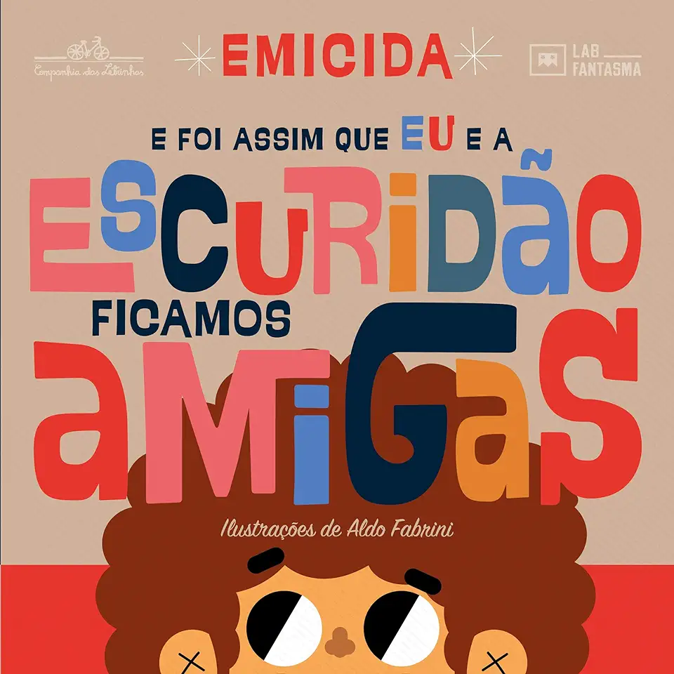 Capa do Livro E foi assim que eu e a escuridão ficamos amigas - Emicida