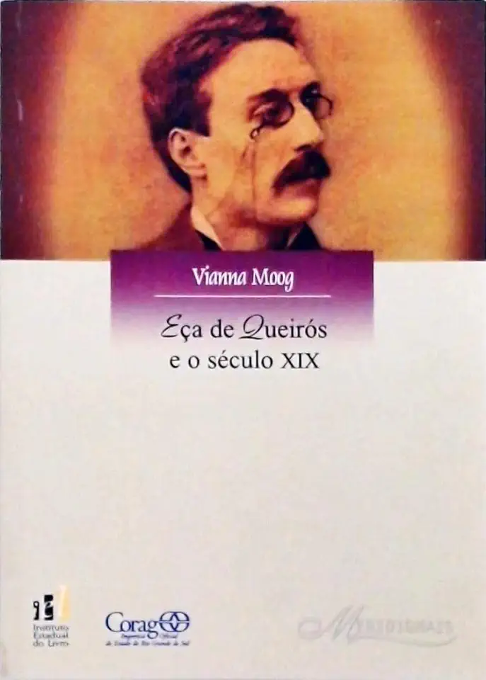 Capa do Livro Eça de Queirós e o Século XIX - Vianna Moog