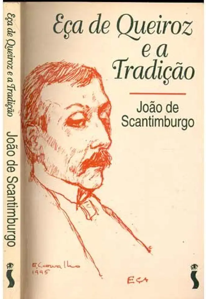 Capa do Livro Eça de Queiroz e a Tradição - João de Scantimburgo