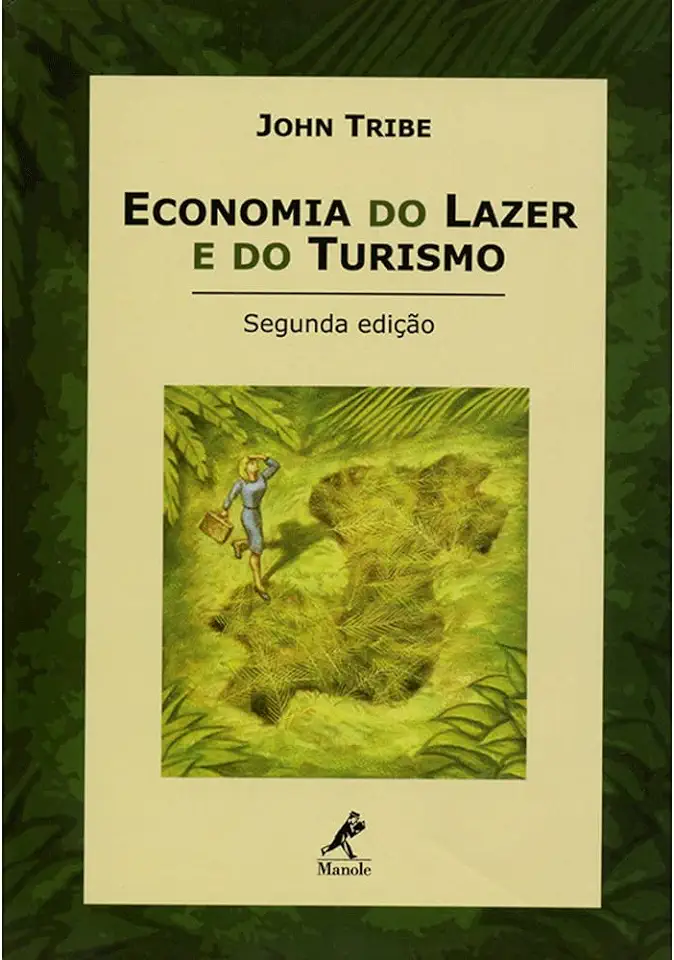 Capa do Livro Economia do Lazer e do Turismo - John Tribe