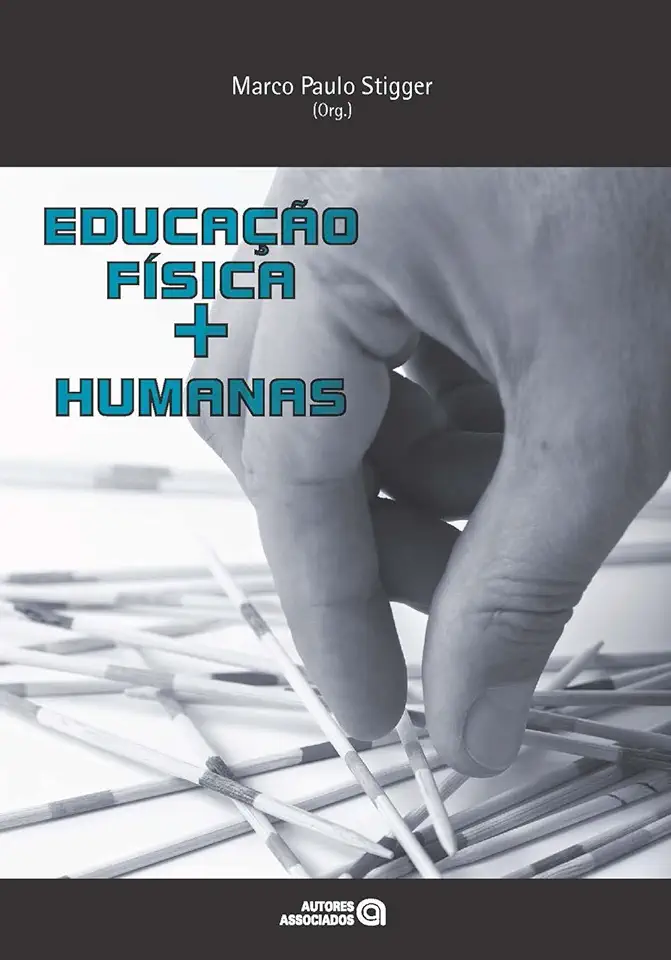 Capa do Livro Educacao Fisica + Humanas - Marco Paulo Stigger