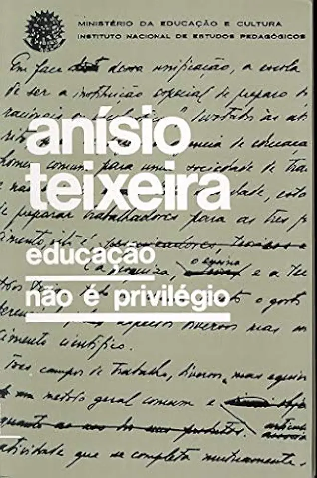 Capa do Livro Educação Não é Privilégio - Anísio Teixeira