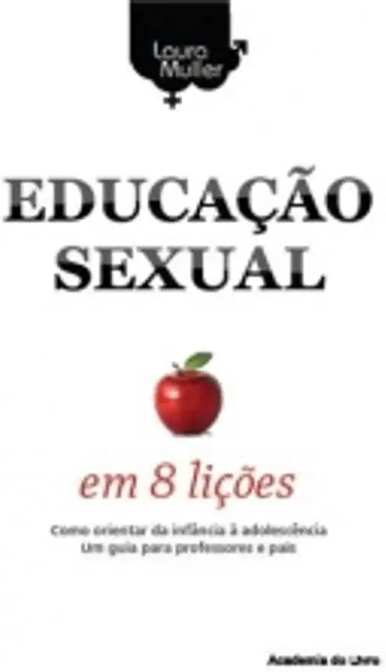 Capa do Livro Educaçao Sexual em 8 Liçoes - Laura Muller