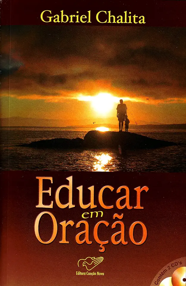 Capa do Livro Educar Em Oração - Gabriel Chalita