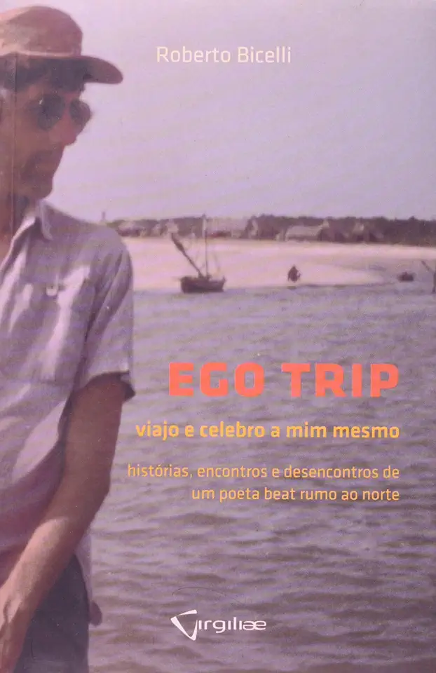 Capa do Livro Ego Trip - Roberto Bicelli