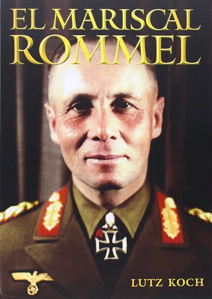 Capa do Livro El Mariscal Rommel - Lutz Koch