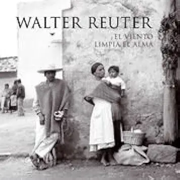 Capa do Livro El Viento Limpia El Alma - Walter Reuter