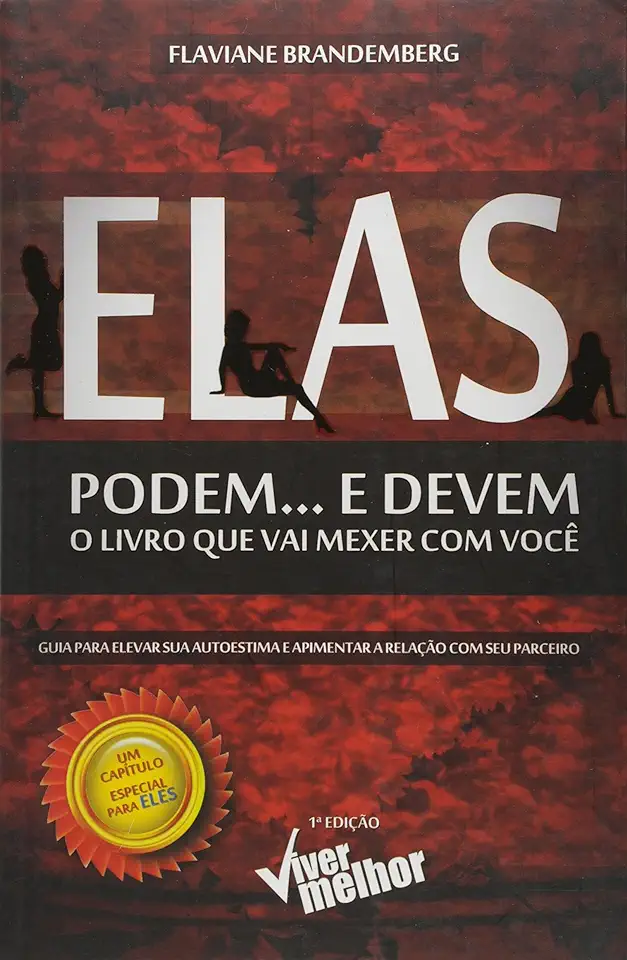 Capa do Livro Elas Podem... E Devem: O Livro que Vai Mexer com Você - Flaviane Brandemberg