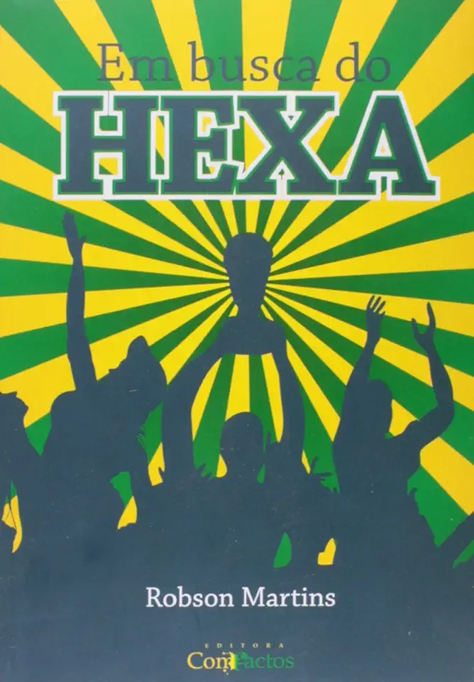 Capa do Livro Em Busca do Hexa - Robson Martins