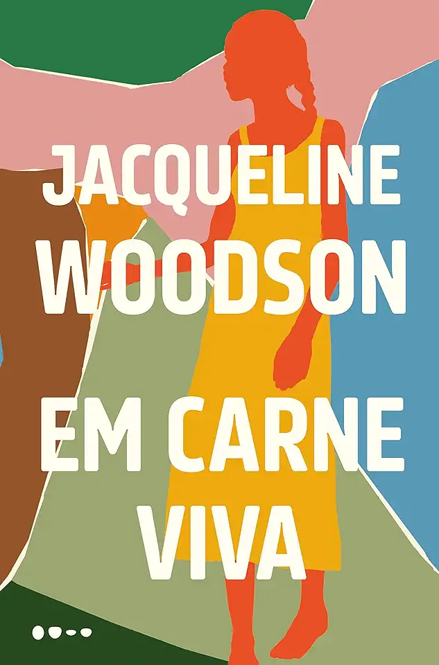 Capa do Livro Em Carne Viva - Woodson, Jacqueline