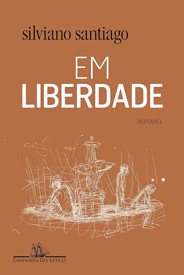 Capa do Livro Em Liberdade - Silviano Santiago