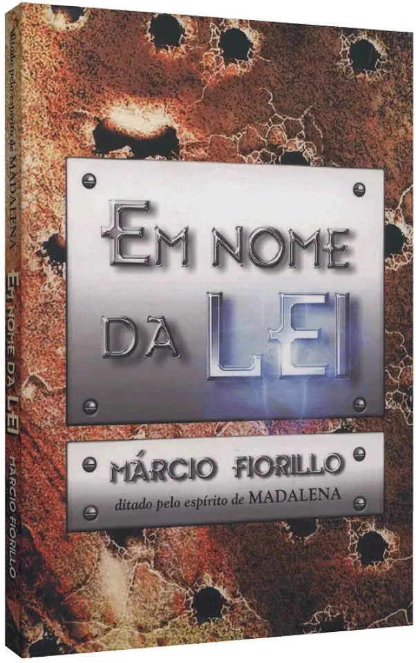 Capa do Livro Em Nome da Lei - Márcio Fiorillo