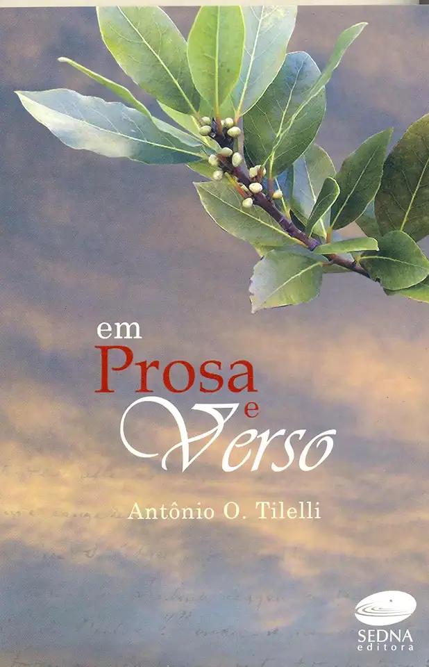 Capa do Livro Em Prosa e Verso - Antônio O. Tilelli