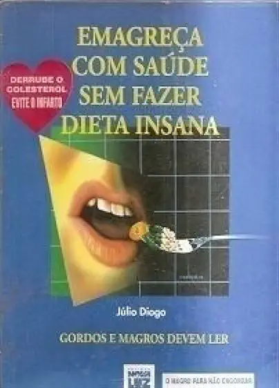 Capa do Livro Emagreça Com Saúde sem Fazer Dieta Insana - Júlio Diogo