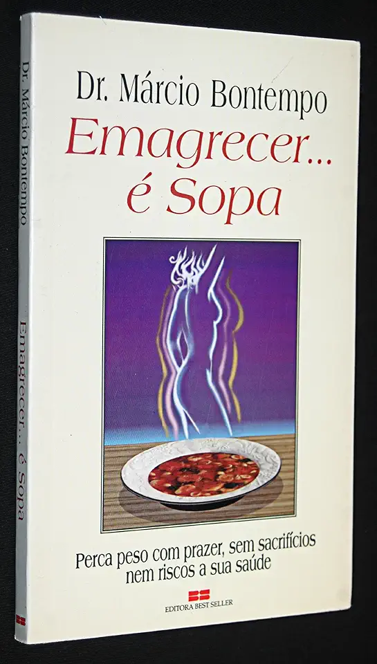 Capa do Livro Emagrecer é Sopa - Dr. Márcio Bontempo