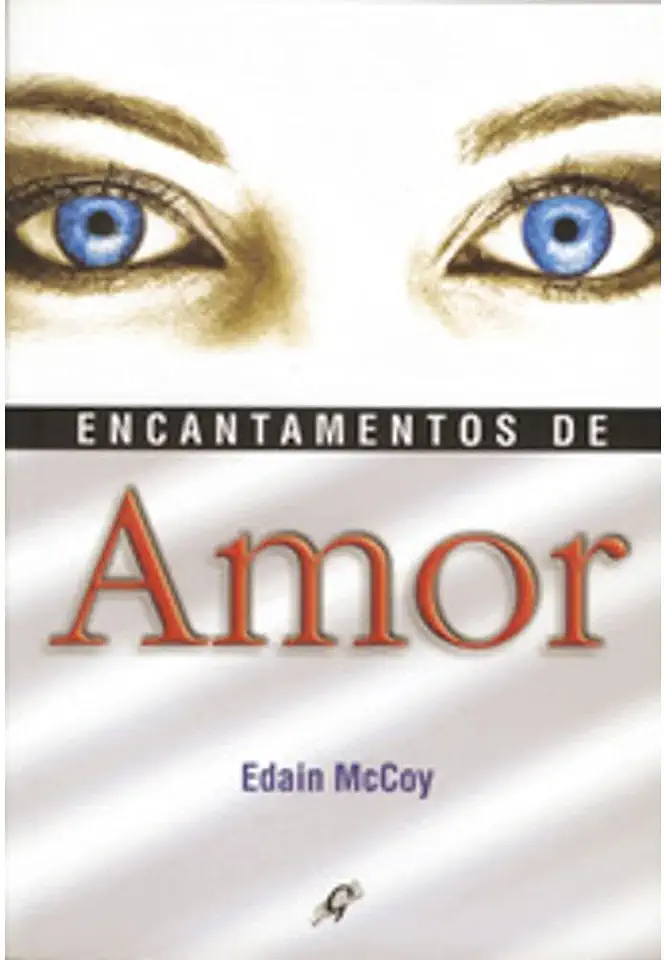 Capa do Livro Encantamentos de Amor - Edain Mccoy