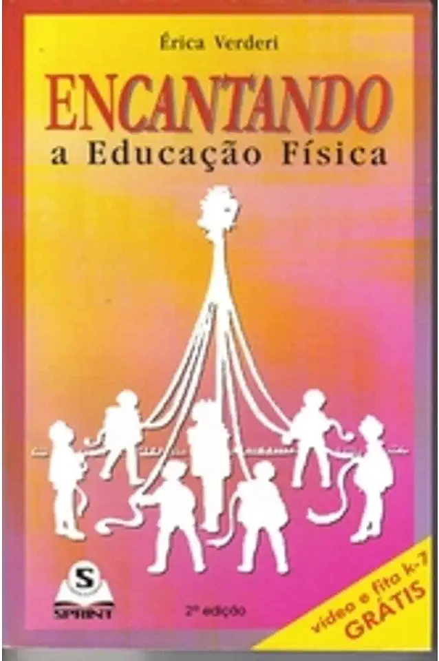 Capa do Livro Encantando a Educação Física - Erica Verderi