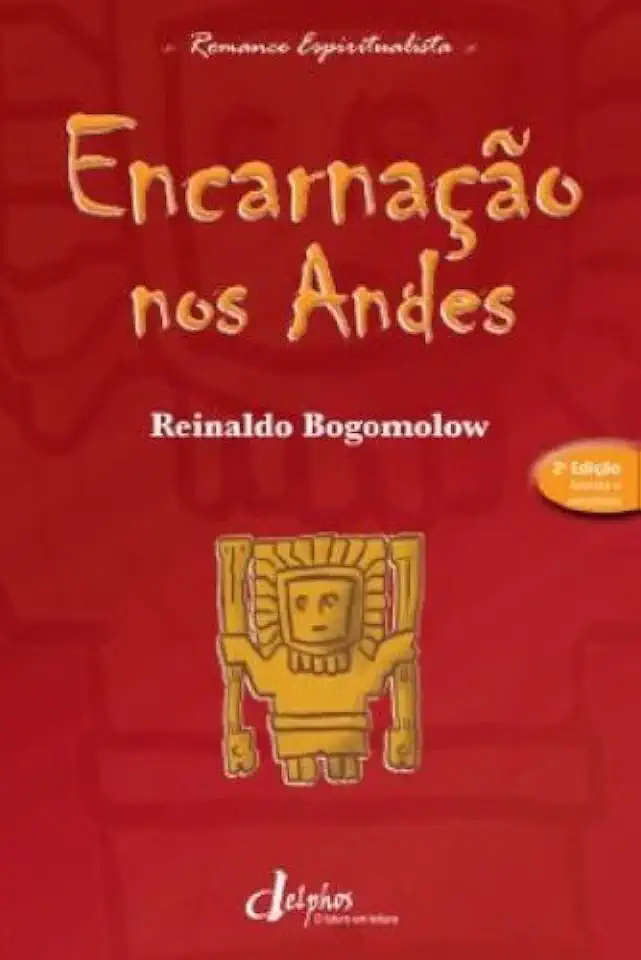 Capa do Livro Encarnação nos Andes - Reinaldo Bogomolow