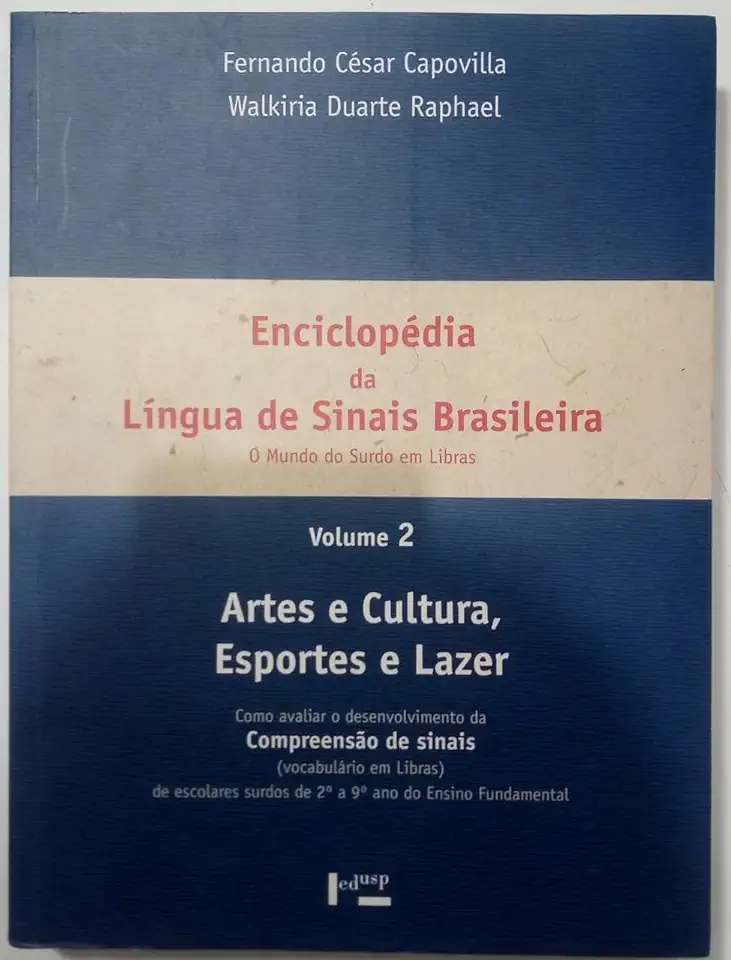 Capa do Livro Enciclopédia da Língua de Sinais Brasileira Vol. 2 - Fernando César Capovilla- Walkiria Duarte Raphael