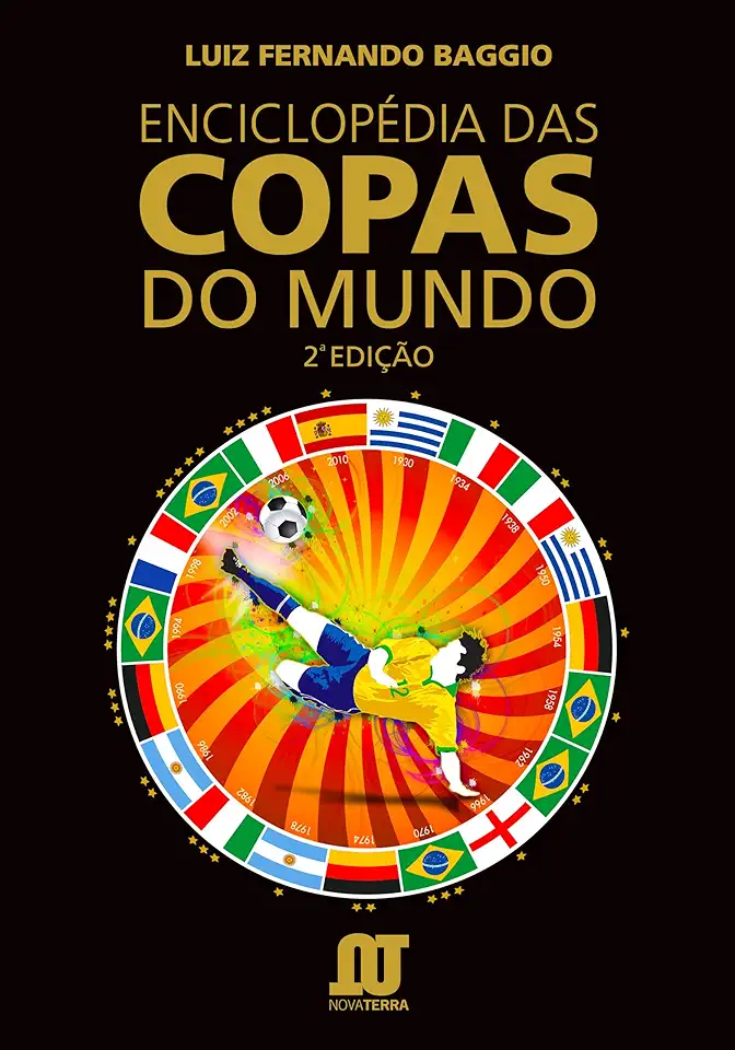 Capa do Livro Enciclopédia das Copas do Mundo - Luiz Fernando Baggio