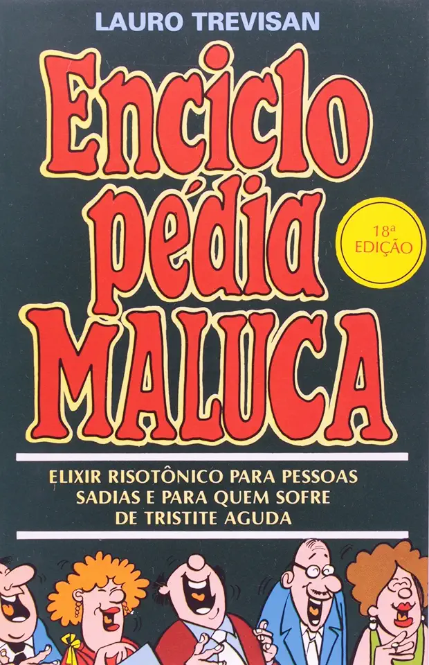 Capa do Livro Enciclopédia Maluca - Lauro Trevisan