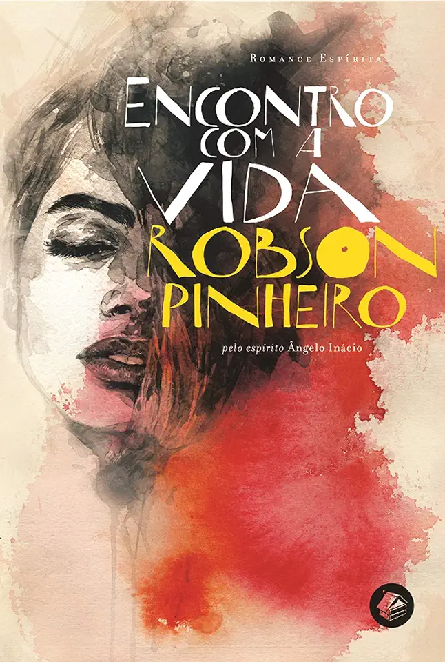 Capa do Livro Encontro Com a Vida - Robson Pinheiro