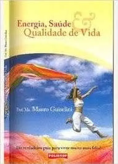 Capa do Livro Energia, Saúde e Qualidade de Vida - Mauro Guiselini