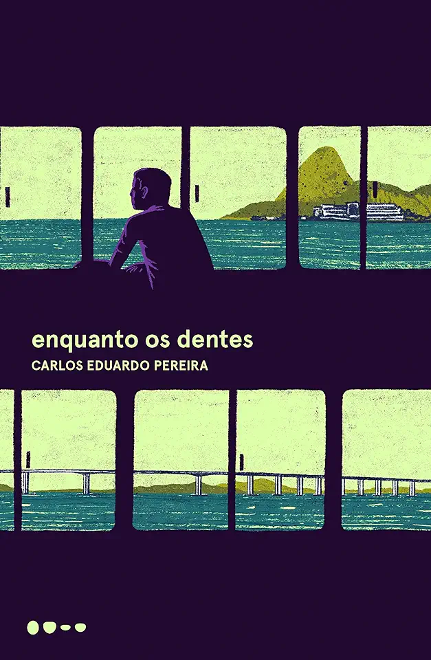 Capa do Livro Enquanto os Dentes - Carlos Eduardo Pereira