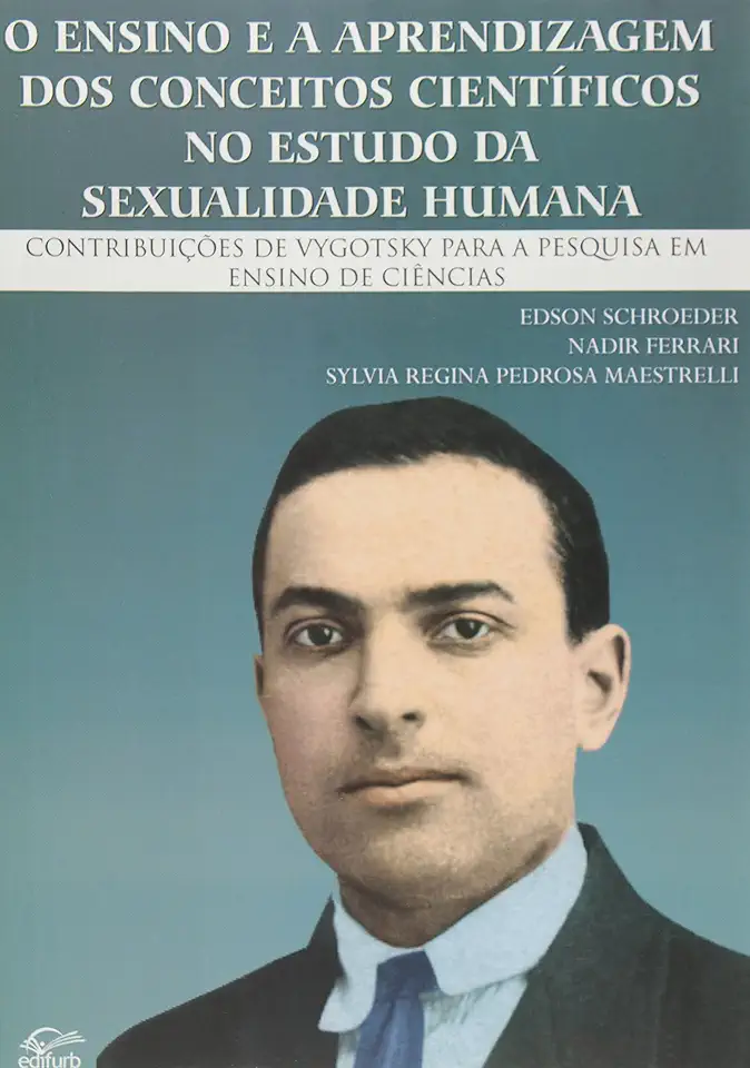 Capa do Livro Ensino e a Aprendizagem dos Conceitos Científicos no Estudo da Sexualidade Humana O - Edson Schroeder