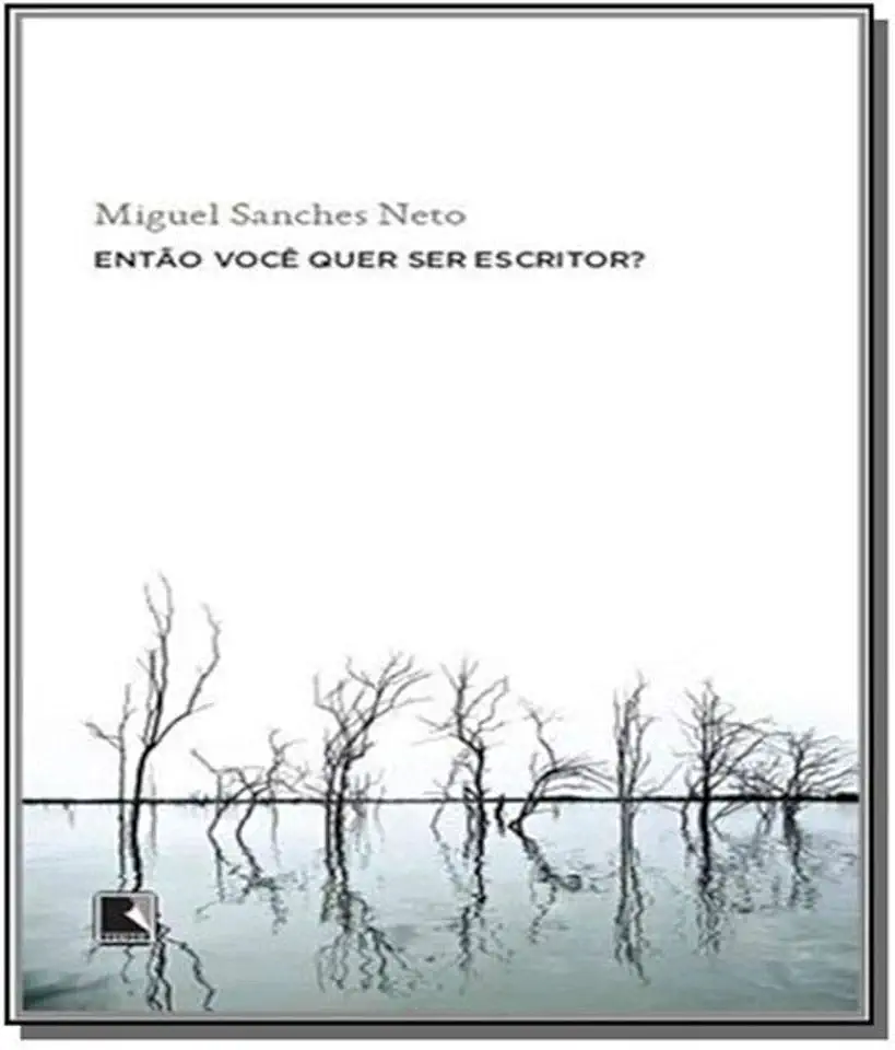 Capa do Livro Então Você Quer Ser Escritor? - Miguel Sanches Neto