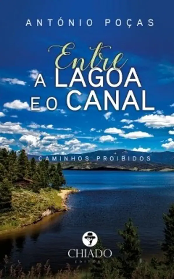 Capa do Livro Entre a Lagoa e o Canal - Poças, António