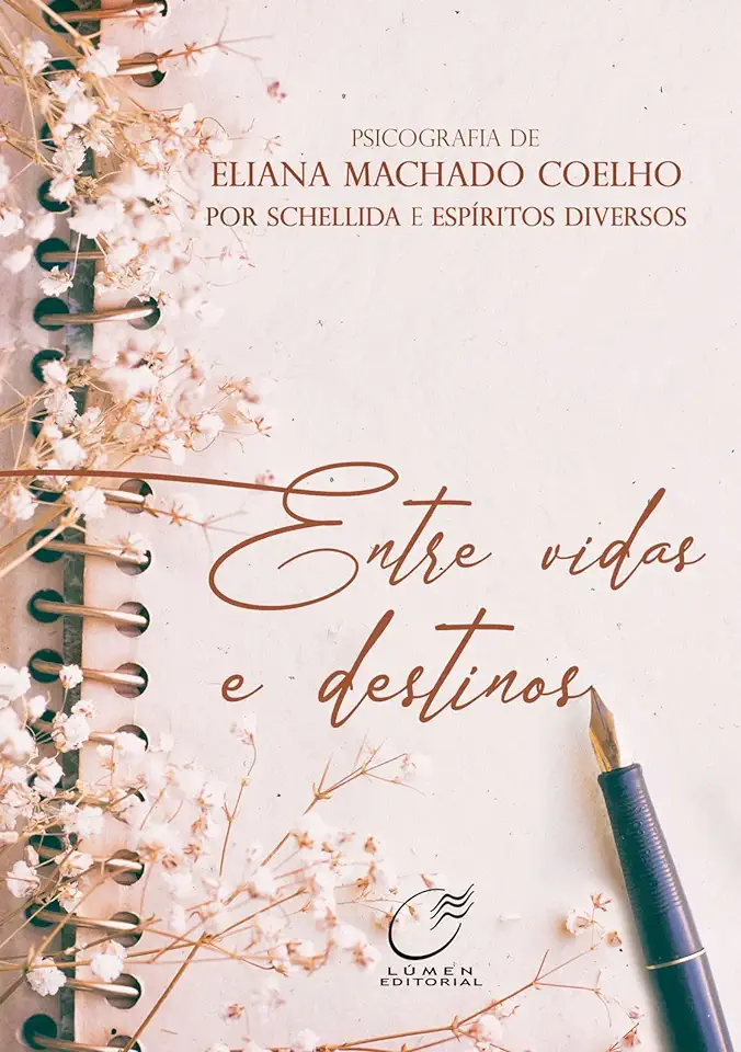 Capa do Livro Entre Vidas E Destinos - Coelho, Eliana Machado