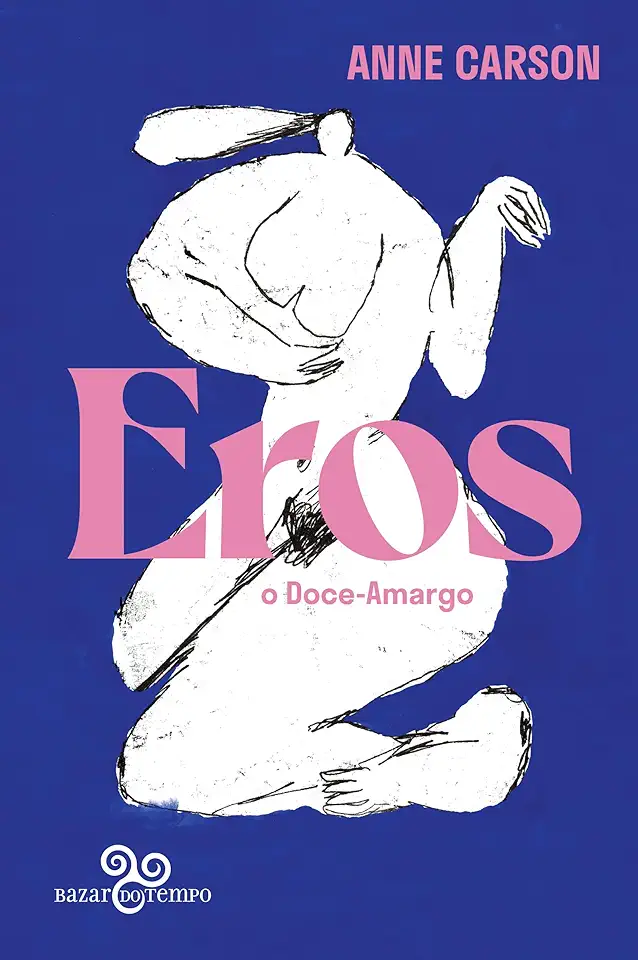 Capa do Livro Eros, o Doce-Amargo - Carson, Anne