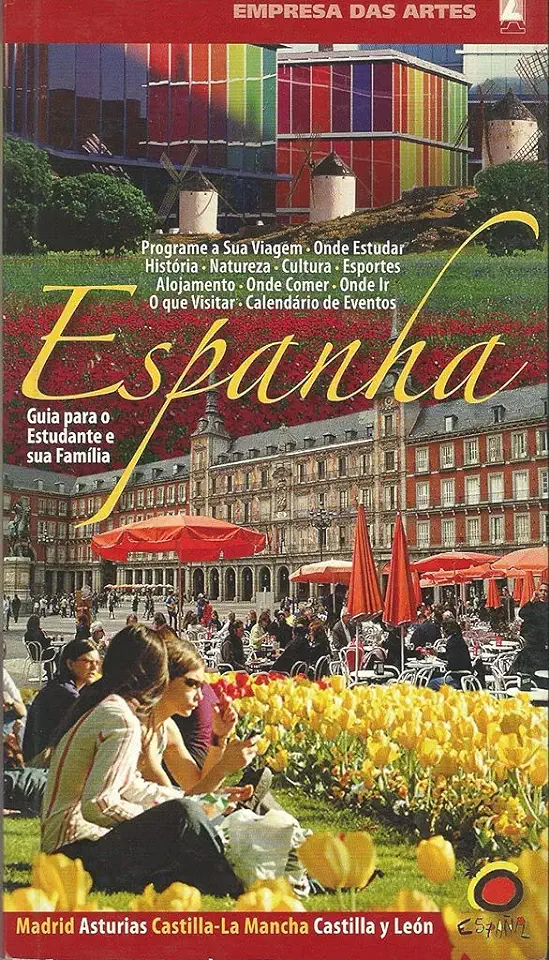 Capa do Livro Espanha - Guia para o Estudante e Sua Família - Empresa das Artes